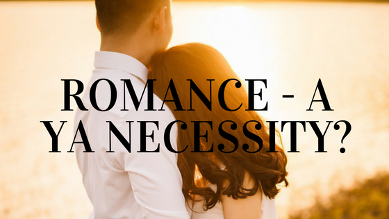 Romance – A YA Necessity?